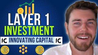 Layer 1 Protocol VC Investing & Validating w/ Innovating Capital | Blockchain Interviews