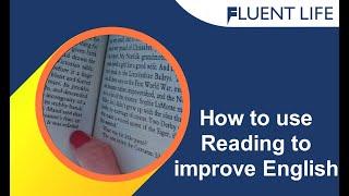 How to use Reading to improve English | Fluent Life