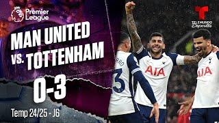 Highlights & Goals: Manchester United vs. Tottenham 0-3 | Premier League | Telemundo Deportes