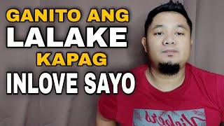 ANG NARARANASAN NG LALAKI PAG INLOVE SIYA SAYO