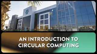 An Introduction to Circular Computing