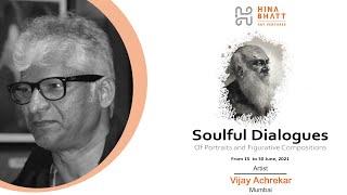 Portrait/Figurative Painting Demo by Vijay Achrekar for Soulful Dialogues, Hina Bhatt Art Ventures