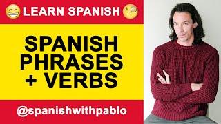 Spanish Phrases and Verbs (Castilian Spanish/English). Learn Spanish With Pablo @spanishwithpablo