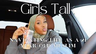 Girl Lets Talk.. Navigating life as a 21 year old muslim girlie  Bahja Abdi