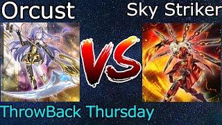 ThrowBack Thursday - Orcust Vs Sky Striker 2019 Format Yu-Gi-Oh! 2021