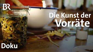 Gemüse in Gläser wecken, fermentieren und die Kunst Vorräte anzulegen | Doku | freizeit | Doku | BR