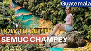 Semuc Champey, Guatemala: How to get there, logistics and everything you need to know