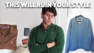 10 Items That Will Ruin Your Style