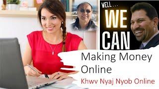 We Can Make Money ONLINE / Khwv Nyaj Nyob ONLINE, Shaun Yang