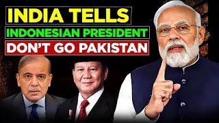 India stops Indonesian President to Go Pakistan as he is Chief guest on Republic Day in India