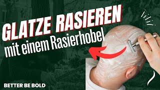 Glatze rasieren mit einem Rasierhobel | Top oder Flopp? |