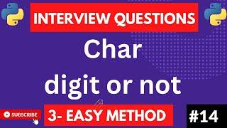 String isdigit() Method | Python interview | How to find the input is digit or not