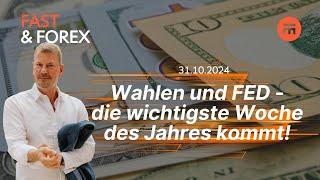 Wahlen und FED – die wichtigste Woche des Jahres kommt! | Fast & Forex | Swissquote