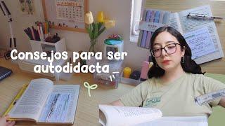 Consejos para ser autodidacta ️