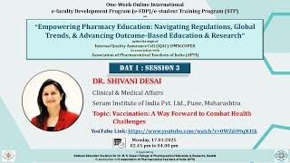 Day 1, Session 3: Vaccination: A way forward to combat health challenges.