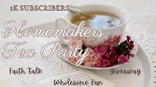 Celebrate with me 1K Subscribers!! Tea Party, Fun Fellowship and Giveaway!!