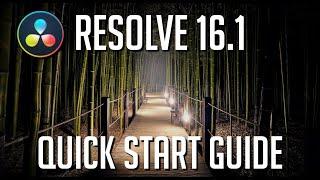 LEARN DAVINCI RESOLVE 16.1 IN 15 MINUTES - Quick Start Guide for Beginners