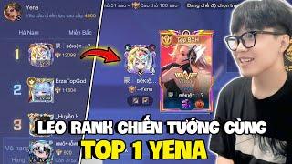 VUX LEO RANK CHIẾN TƯỚNG CÙNG TOP 1 YENA VIỆT NAM THỬ THÁCH 1 MẠNG 15K LẤY MVP VÀ CÁI KẾT