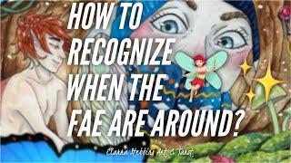 8 Signs that the Fae are around you! ‍️ //How to recognize when the fairies are around you!