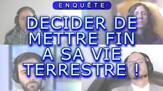 QUE PERCEVONS-NOUS DANS LE SUBTIL ? DÉCIDER VOLONTAIREMENT DE METTRE FIN A SES JOURS TERRESTRES !