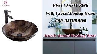 Best Bathroom Sink | Artistic Round Glass Vessel Sink Combo in 2022