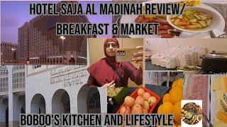 مدینہ کا سفر || Hotel Saja Al Madinah visit & review|| Gate no 328 & hotel Market