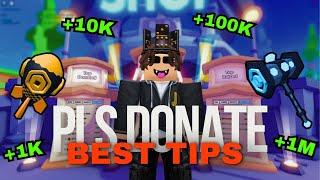 The BEST Tips & Tricks for Pls Donate!