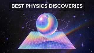 3 Hours of Biggest Physics Breakthroughs to Fall Asleep To