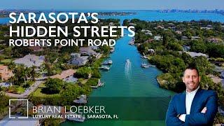 Episode #5 - Secret Streets of Sarasota!  Join us on North Siesta Key's Roberts Point Road!