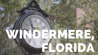 Moving to Windermere, Florida