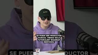 Así APRENDIÓ BIZARRAP a PRODUCIR 