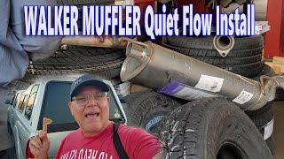 Walker Muffler Quiet Flow Changed Everything