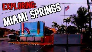 Exploring: Miami Springs       