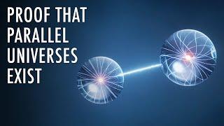 Does Quantum Physics PROVE Parallel Universes Are Real?