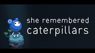 She Remembered Caterpillars (PC) First Look Gameplay HD