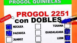 Progol 2251 con DOBLES |progol 2251 | progol Revancha 2251 #progol2251 #futbol #pronosticos