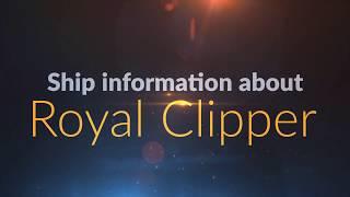 Royal Clipper  - Ship information video - Star Clippers Cruise Line