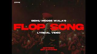 Sidhu Moose Wala - Flop Song (Lyrical Video) ft. Amar Sandhu