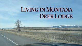 Living in Montana-Deer Lodge