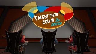 Talent Show Collab 2nd Edition