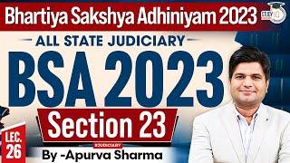 Bhartiya Sakshya Adhiniyam 2023 Lecture- 26 | BSA 2023 | Section 23 | MASTER CLASS