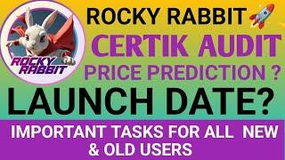 Rocky Rabbit Airdrop Update | RBTC Audit BY Certik | RBTC Launch Date | RBTC Price? | #RockyRabbit