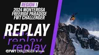 REPLAY I 2024 Monterosa Freeride Paradise FWT Challenger I Region 1