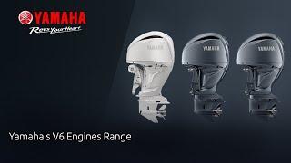 Yamaha V6 Outboards – The Evolution