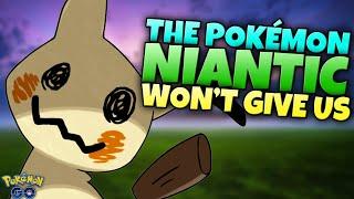 WHY NIANTIC WON'T RELEASE MIMIKYU!!  Pokémon GO's Longest Hyped Ghost Pokémon!