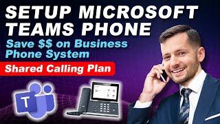 How to Set Up Teams Phone System   Shared Calling  Save on Business Phone System