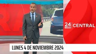 24 Horas Central - Lunes 4 de noviembre de 2024