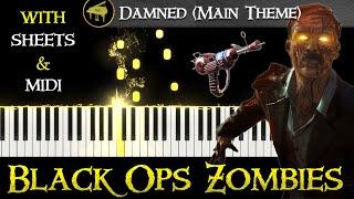 Damned (Main Theme From "Call of Duty: Black Ops Zombies") - Full Piano Version + SHEETS/MIDI