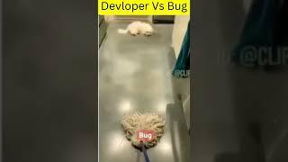 Developer Vs Bug  #shorts #devloper #bug #codeclash #codememes #memecoding #memes #subscribe