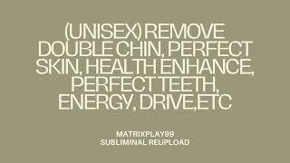 Remove Double Chin, Perfect Skin etc. - Subliminals + Binaural Beats